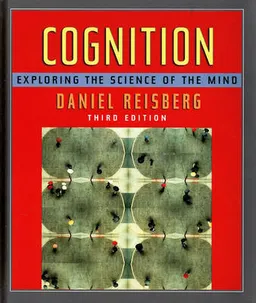 Cognition; Daniel Reisberg; 2005