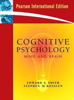 Cognitive Psychology; Edward E Smith; 2009