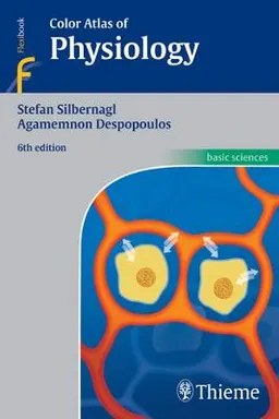 Color Atlas of Physiology; Silbernagl S., Despopoulos Agamemnon; 2008