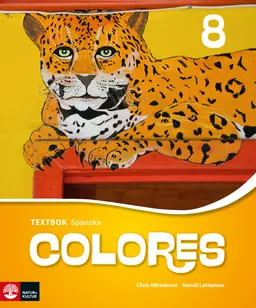 Colores 8 Textbok; Chris Alfredsson, Anneli Lutteman; 2017