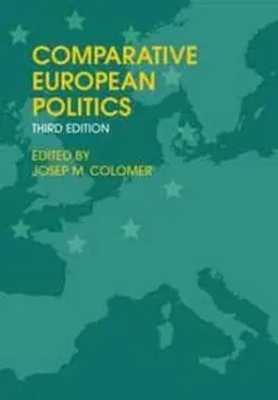 Comparative European politics; Josep Maria Colomer, Jan-Erik Lane, Svante Ersson; 2008