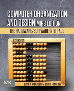 Computer organization and design : the hardware/software interface; David A. Patterson; 2021