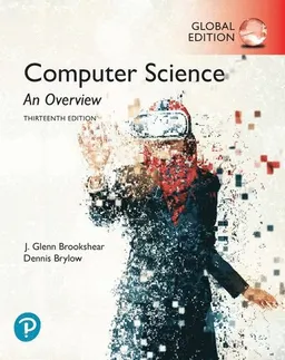 Computer Science: An Overview; J Glenn Brookshear; 2019