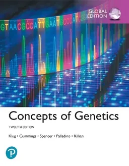 Concepts of Genetics, Global Edition; William S Klug; 2019