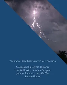 Conceptual Integrated Science; John Suchocki, Suzanne Lyons, Jennifer Yeh, Paul Hewitt; 2014