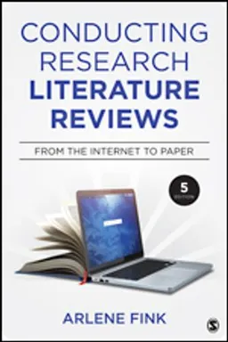 Conducting research literature reviews : from the internet to paper; Arlene Fink; 2020