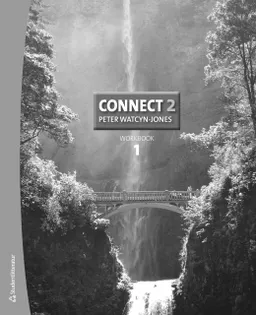 Connect 2 Workbook 1; Peter Watcyn-Jones, Annika Mattson; 2011