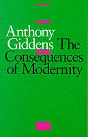 Consequences of modernity; Anthony Giddens; 1991