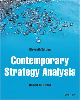 Contemporary strategy analysis; Robert M. Grant; 2022