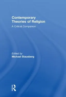 Contemporary theories of religion : a critical companion; Michael Stausberg; 2009