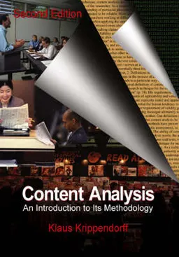 Content analysis : an introduction to its methodology; Klaus Krippendorff; 2004