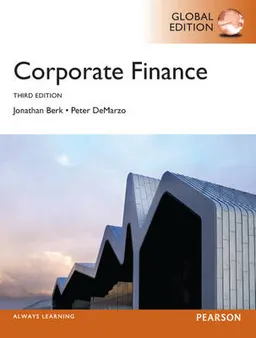 Corporate Finance; Jonathan B. Berk; 2014