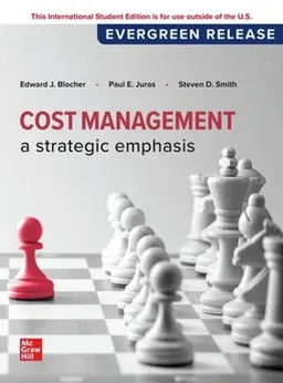 Cost Management: A Strategic Emphasis: 2024 Release ISE; Edward Blocher; 2024