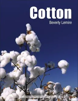 Cotton; Beverly Lemire; 2011