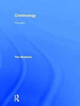 Criminology; Tim Newburn; 2017