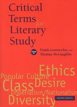 Critical terms for literary study; Frank Lentricchia, Thomas McLaughlin; 1995