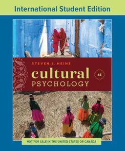 Cultural Psychology; Steven J Heine; 2020