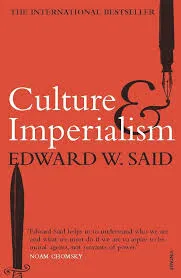 Culture & imperialism; Edward W. Said; 1994