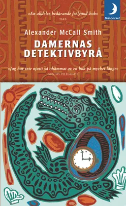 Damernas detektivbyrå; Alexander McCall Smith; 2005