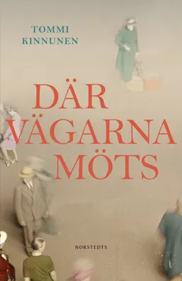 Där vägarna möts; Tommi Kinnunen; 2016