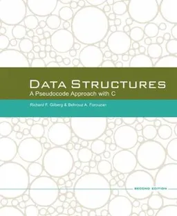 Data Structures; Gilberg Richard, Behrouz Forouzan; 2004