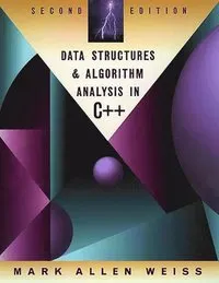 Data Structures and Algorithm Analysis in C++; Mark Allen Weiss; 1998