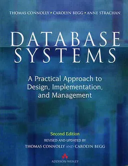 Database systems : a practical approach to design, implementation and management; Thomas M. Connolly; 1998