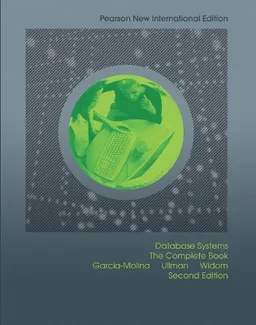 Database Systems: The Complete Book; Hector Garcia-Molina; 2013