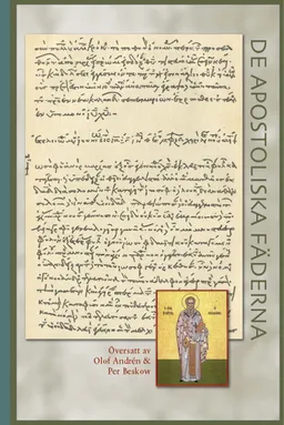 De apostoliska fäderna; Per Beskow; 2006