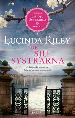 De sju systrarna : Maias bok; Lucinda Riley; 2020