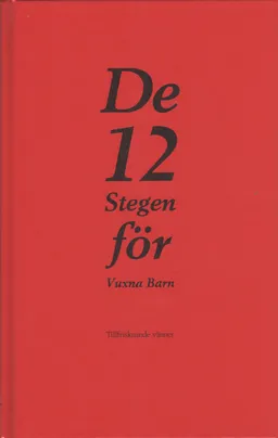 De tolv stegen för vuxna barn; Jimmy Hofsö; 2016