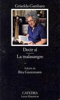 Decir sí ; La malasangre; Griselda Gámbaro; 2011