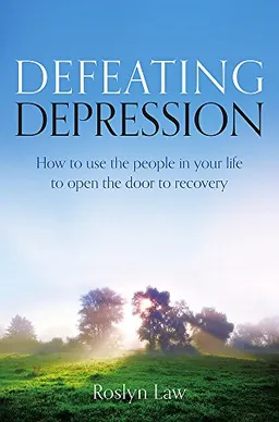 Defeating depression; Roslyn Law; 2013