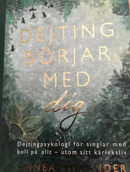 Dejting börjar med dig; Linnea Molander; 2022