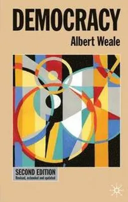 Democracy; Albert Weale; 2007