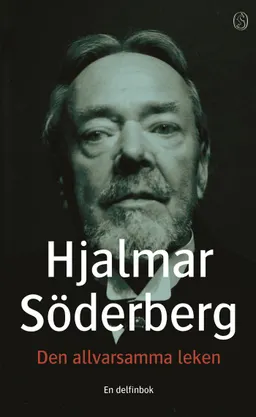 Den allvarsamma leken; Hjalmar Söderberg; 2003