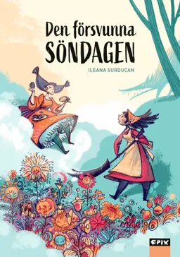 Den försvunna söndagen; Ileana Surducan; 2022