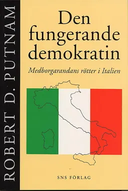 Den fungerande demokratin; Robert D. Putnam; 1996