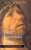 Den historiske Jesus; Tom Wright; 2000