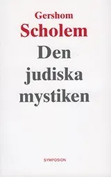 Den judiska mystiken; Gershom Scholem; 2002