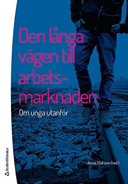 Den långa vägen till arbetsmarknaden - Om unga utanför; Jonas Olofsson, Kenneth Abrahamsson, Susanne Alm, Olof Bäckman, Per Germundsson, Torbjörn Hjort, Teres Hjärpe, Ingrid Höjer, Helena Johansson, Lena Lindahl, Anders Lovén, Lisbeth Lundahl, Åsa Löfström, Henrik Malm Lindberg, Roger Mörtvik, Anders Nilsson, Joakim Palme, Alexandru Panican, Ingrid Runesson, Lena Schröder, Oscar Svensson, Katarina Thorén, Eskil Wadensjö, Susanne Zander; 2014