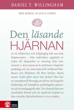 Den läsande hjärnan; Daniel T. Willingham, Julia Uddén; 2018