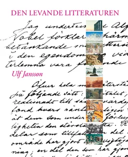 Den levande litteraturen; Ulf Jansson; 2004