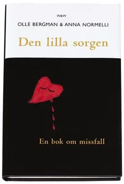 Den lilla sorgen; Anna Normelli, Olle Bergman; 2000