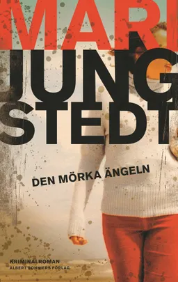 Den mörka ängeln; Mari Jungstedt; 2008