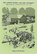 Den rotfaste bonden - myt eller verklighet?: brukarsansvar i Ramkvilla socken 1620 - 1820; Magnus Perlestam; 1998