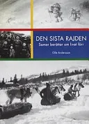 Den sista rajden: samer berättar om livet förr; Olle Andersson; 2000