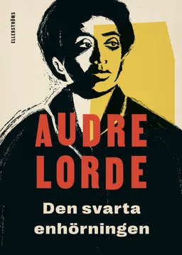 Den svarta enhörningen; Audre Lorde; 2022