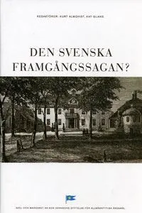 Den svenska framgångssagan?; Kurt Almqvist, Kay Glans; 2001