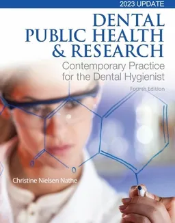 Dental public health & research : contemporary practice for the dental hygienist; Christine Nielsen Nathe; 2017